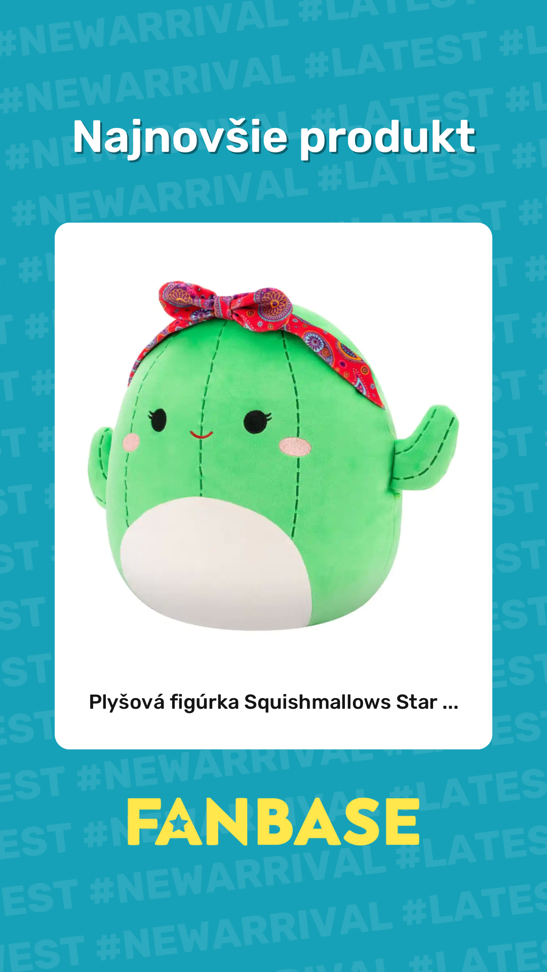 Najnovšie produkt: Plyšová figúrka Squishmallows Star ...
