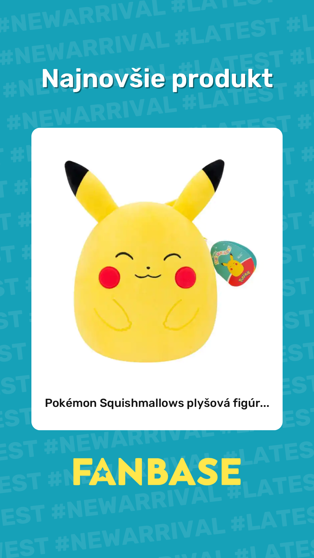 Najnovšie produkt: Pokémon Squishmallows plyšová figúr...